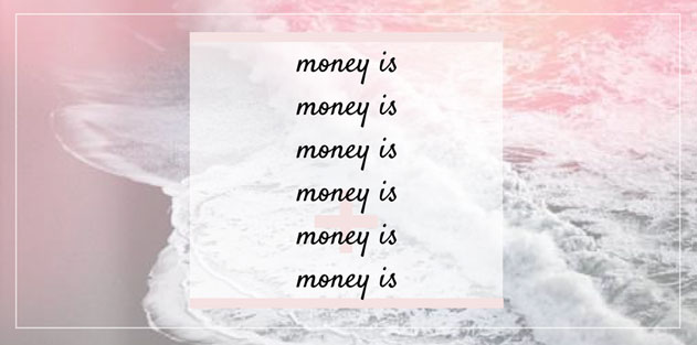 Money Is