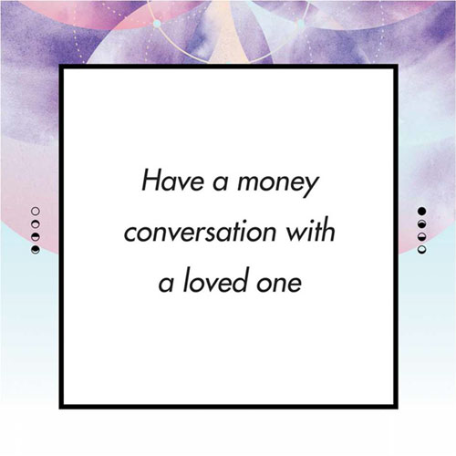 Have a money conversation with a loved one