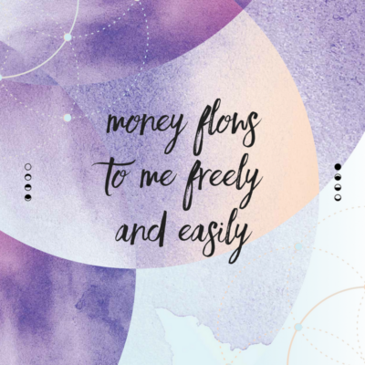 Money flows to me freely and easily